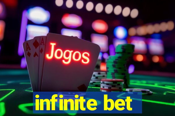 infinite bet